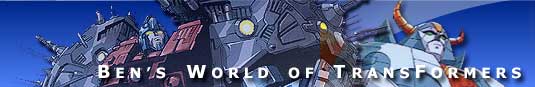 Ben's World of Transformers